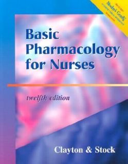 Basic Pharmacology for Nurses by Bruce C