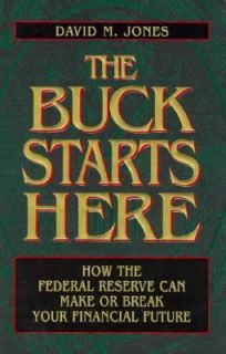 The Buck Starts Here How the Federal Reserve Can Make or Break Your 