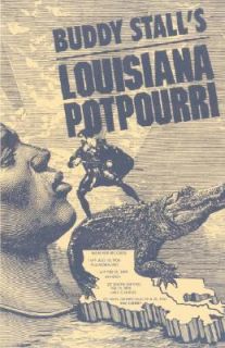 Buddy Stalls Louisiana Potpourri by Gaspar Stall 1991, Paperback 