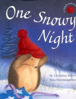 One Snowy Night by M. Christina Butler 2005, Hardcover