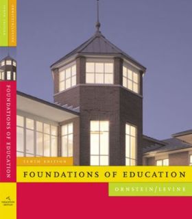 Foundations of Education by Daniel U. Levine and Allan C. Ornstein 