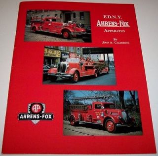   Ahrens Fox Apparatus by John Calderone Fire Apparatus Journal FDNY