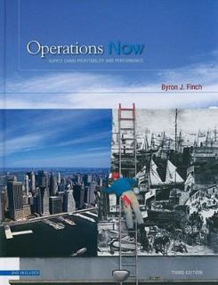 Operations Now by Byron J. Finch 2008, Hardcover