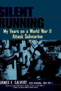   War II Attack Submarine by James F. Calvert 1995, Hardcover