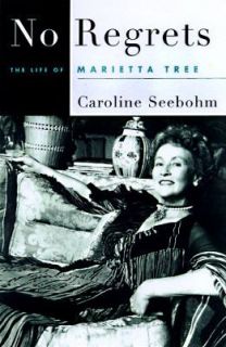   The Life of Marietta Tree by Caroline Seebohm 1997, Hardcover