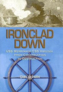   Construction to Destruction by Carl D. Park 2007, Hardcover