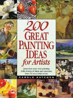   Painting Ideas for Artists by Carole Katchen 1998, Hardcover