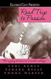 Road Trip to Passion by Sahara Kelly, Dan Mathews and Lani Aames