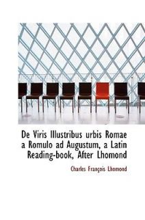 De Viris Illustribus Urbis Romae a Romulo Ad Augustum, a Latin Reading 