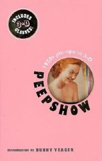 Peep Show 1950s Pin Ups In 3 D by Charles Melcher 2001, Hardcover 