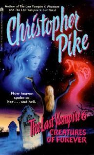 Creatures of Forever No. 6 by Christopher Pike 1996, Paperback