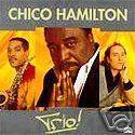 Chico Hamilton TRIO CD Italy 1993