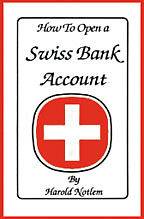 NEW   HOW TO OPEN A SWISS BANK ACCOUNT