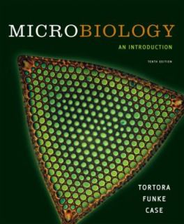 Microbiology An Introduction by Christine L. Case, Berdell R. Funke 