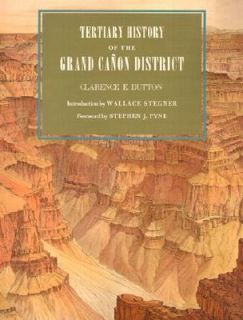   of the Grand Canon Dist by Clarence E. Dutton 2001, Hardcover