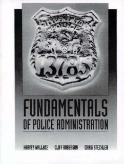  Fundamentals of Police Administration by Cliff Roberson, Craig 