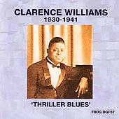 1930 1941 Thriller Blues by Clarence Williams CD, Sep 2005, Frog 