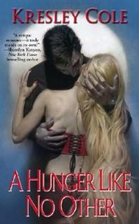 Hunger Like No Other by Kresley Cole 2006, Paperback