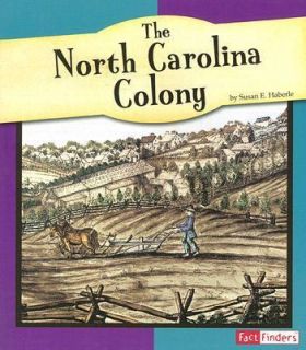 The North Carolina Colony by Susan E. Haberle 2006, Paperback