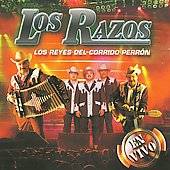 Reyes del Corrido Perrón En Vivo by Los Razos CD, Nov 2008, Norte 