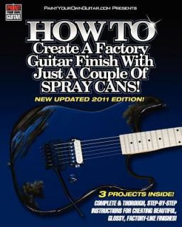 HOW to Create A Factory Guitar Finish with Just A Couple of Spray Cans 