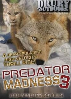 PREDATOR MADNESS vol 3 ~ Coyote Bobcat Fox Hunting DVD ~ Drury 