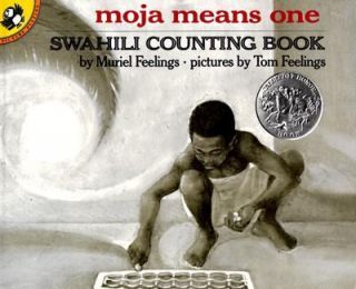 Moja Means One A Swahili Counting Book by Muriel L. Feelings 1992 