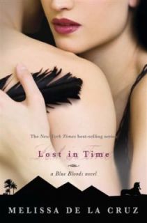 Lost in Time by Melissa De la Cruz 2011, Hardcover