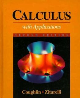 Calculus With Applications by Raymond F. Coughlin and David E 