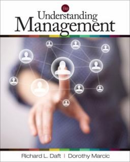Understanding Management by Richard L. Daft and Dorothy Marcic 2012 