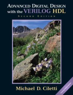   Verilog HDL by Michael D. Ciletti 2010, Hardcover, New Edition