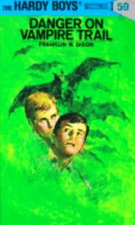Danger on Vampire Trail No. 50 by Franklin W. Dixon 1971, Hardcover 