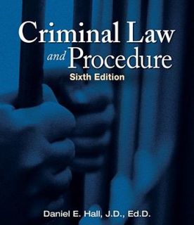 Criminal Law and Procedure by Daniel E. Hall 2011, Hardcover