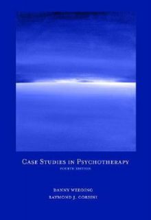 Case Studies in Psychotherapy by Danny Wedding and Raymond J. Corsini 