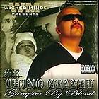 Gangster by Blood [PA] * by Mr. Chino (CD, Aug 2005, East Side Records 