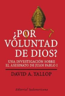   el Asesinato de Juan Pablo I by David A. Yallop 2005, Paperback