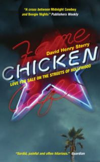 Sterry, David Henry Chicken Love for Sale on the Streets of Hollywood 