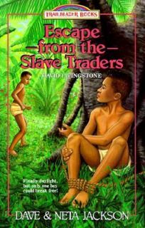 Escape from the Slave Traders David Livingstone Vol. 5 by Neta Jackson 