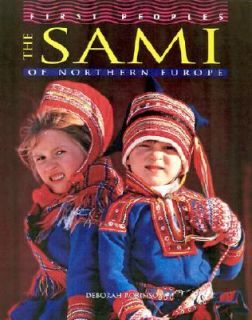 The Sami of Northern Europe by Deborah B. Robinson 2002, Hardcover 