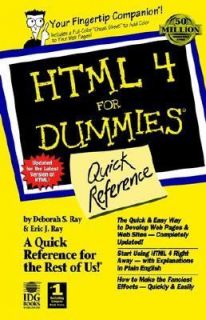 HTML 4 for Dummies Quick Reference by Deborah S. Ray and Eric J. Ray 