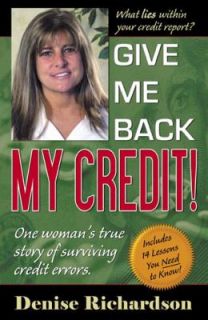 Give Me Back My Credit by Denise Richards 2006, Paperback