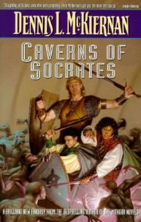 Caverns of Socrates by Dennis L. McKiernan 1995, Paperback