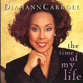 The Time of My Life by Diahann Carroll CD, Nov 1997, Sterling