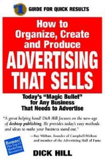   Business That Needs to Advertise by Dickie Hill 1999, Paperback