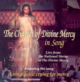 Chaplet of Divine Mercy Featuring I Am a Voice Crying for Mercy by 