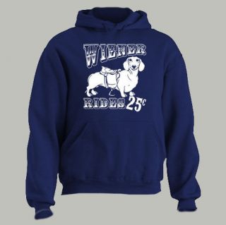   RIDES 25c ~ HOODIE doxie dachshund weiner dog FUNNY ALL SZS & CLRS