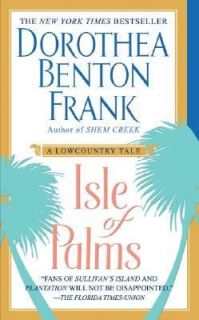 Isle of Palms by Dorothea Benton Frank 2004, Paperback