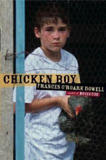 Chicken Boy by Frances ORoark Dowell 2005, Hardcover