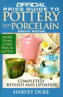 The Official Price Guide to Pottery and Porcelain by Harvey Duke 1995 