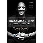   One Year Uncommon Life Daily Challenge   Dungy, Tony/ Whitaker, Nathan